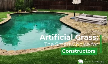 Artificial Grass: The Smart Choice for Constructors